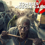 Zombies VS Muscle Cars